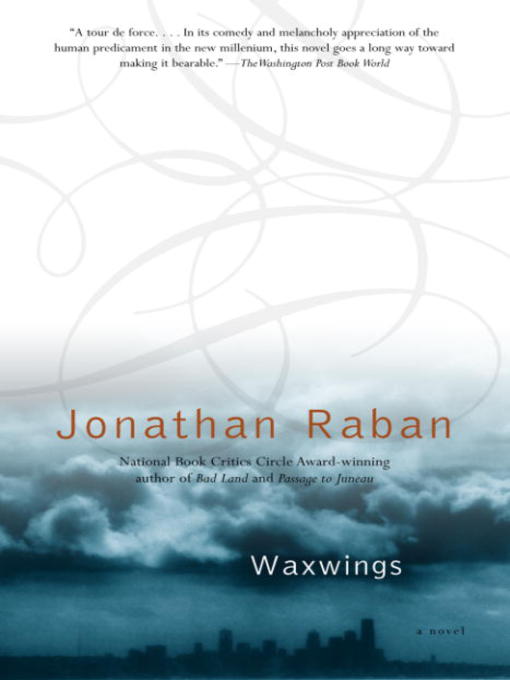 Title details for Waxwings by Jonathan Raban - Available